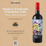 Reserva D`Amizade FS Fado 0,75l - Lusogourmet